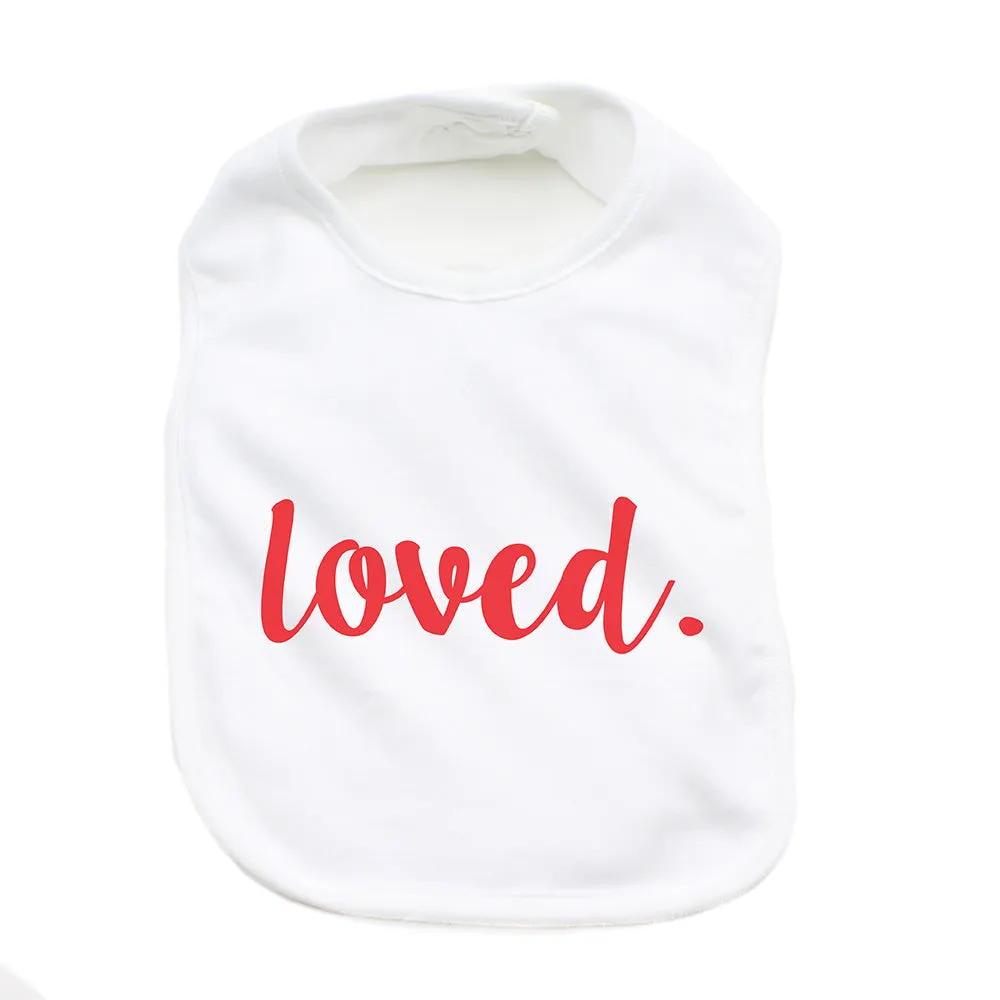 Valentine's Day Loved. Soft Cotton Infant Bib